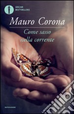 Come sasso nella corrente. E-book. Formato EPUB ebook