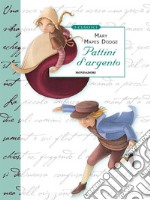 Pattini d'argento. E-book. Formato EPUB ebook