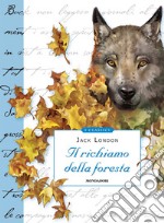 Il richiamo della foresta. E-book. Formato EPUB ebook