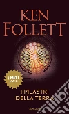I pilastri della terra. E-book. Formato EPUB ebook di Ken Follett