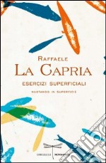 Esercizi superficiali. Nuotando in superficie. E-book. Formato EPUB ebook