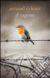 Il vagone. E-book. Formato EPUB ebook