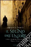 Il segno dell'untore. E-book. Formato EPUB ebook di Franco Forte