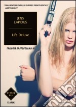 Life deluxe. Trilogia di Stoccolma. E-book. Formato EPUB ebook