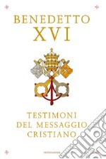 Testimoni del messaggio cristiano. E-book. Formato EPUB ebook