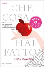 Che cosa hai fatto?. E-book. Formato EPUB