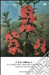 La incredibile e triste storia della candida Eréndira e della sua nonna snaturata. E-book. Formato EPUB ebook di Gabriel García Márquez