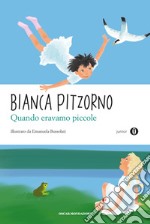 Quando eravamo piccole. E-book. Formato EPUB ebook