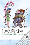Diana, Cupido e il commendatore. E-book. Formato EPUB ebook di Bianca Pitzorno
