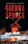 La guerra sporca. E-book. Formato EPUB ebook