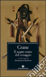 Il segno rosso del coraggio. E-book. Formato EPUB ebook