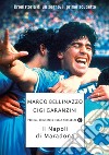 Il Napoli di Maradona. E-book. Formato EPUB ebook di Marco Bellinazzo