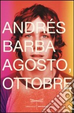 Agosto, ottobre. E-book. Formato EPUB ebook