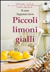 Piccoli limoni gialli. E-book. Formato EPUB ebook di Kajsa Ingemarsson