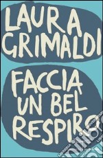 Faccia un bel respiro. E-book. Formato EPUB ebook