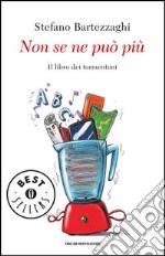 Non se ne può più. Il libro dei tormentoni. E-book. Formato EPUB ebook