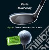 Il golf e l'arte di orientarsi con il naso. E-book. Formato EPUB ebook