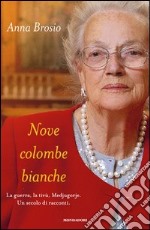 Nove colombe bianche. E-book. Formato EPUB ebook