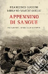 Appennino di sangue. Tra casi per il Maresciallo Santovito. E-book. Formato EPUB ebook di Francesco Guccini