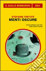 Menti oscure. E-book. Formato EPUB ebook