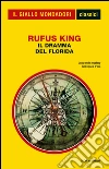 Il dramma del Florida. Classico del giallo. E-book. Formato EPUB ebook di Rufus King