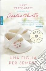 Una figlia per sempre. E-book. Formato EPUB ebook