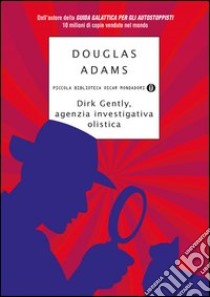 Dirk Gently, agenzia investigativa olistica. E-book. Formato EPUB ebook di Douglas Adams