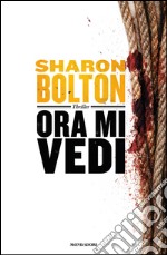 Ora mi vedi. E-book. Formato EPUB ebook