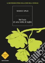 Nel buio di una notte di luglio. E-book. Formato EPUB ebook