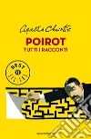 Poirot. Tutti i racconti. E-book. Formato EPUB ebook