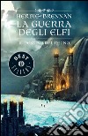 Il destino del regno. La guerra degli elfi. E-book. Formato EPUB ebook di Herbie Brennan