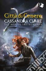 Shadowhunters. Città di cenere. E-book. Formato EPUB ebook