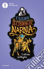 L' ultima battaglia. Le cronache di Narnia. E-book. Formato EPUB ebook