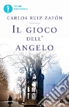 Il gioco dell'angelo. E-book. Formato EPUB ebook di Carlos Ruiz Zafón