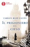 Il prigioniero del cielo. E-book. Formato EPUB ebook di Carlos Ruiz Zafón