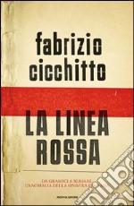 La linea rossa. Da Gramsci a Bersani. L'anomalia della sinistra italiana. E-book. Formato EPUB ebook