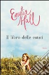 Il libro delle estati. E-book. Formato EPUB ebook di Emylia Hall