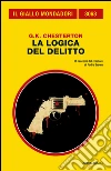 La logica del delitto. E-book. Formato EPUB ebook di Gilbert K. Chesterton