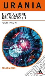 L' evoluzione del vuoto. Prima parte. E-book. Formato EPUB ebook