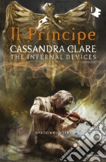 Shadowhunters. Le origini. Il principe. E-book. Formato EPUB ebook