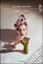 Venere in metrò. E-book. Formato EPUB ebook