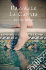 Doppio misto. E-book. Formato EPUB ebook