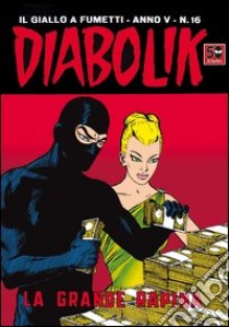 Diabolik. E-book. Formato EPUB ebook di Angela Giussani