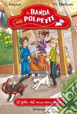 Il fatto del cane scomparso. La banda delle polpette. E-book. Formato EPUB ebook