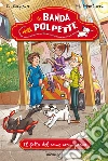 Il fatto del cane scomparso. La banda delle polpette. E-book. Formato EPUB ebook di Carolina Capria