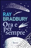 Ora e per sempre. E-book. Formato EPUB ebook