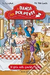 Il fatto della forchetta d'oro. La banda delle polpette. E-book. Formato EPUB ebook di Carolina Capria