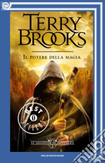 Il potere della magia. Le leggende di Shannara. E-book. Formato EPUB ebook di Terry Brooks