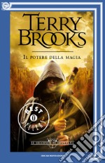 Il potere della magia. Le leggende di Shannara. E-book. Formato EPUB ebook