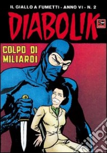 Diabolik. E-book. Formato EPUB ebook di Angela Giussani